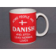 Coffee Mug -  Some People are Danish 